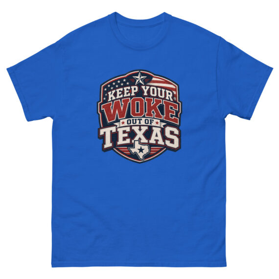 Keep Your Woke Out of Texas - Men