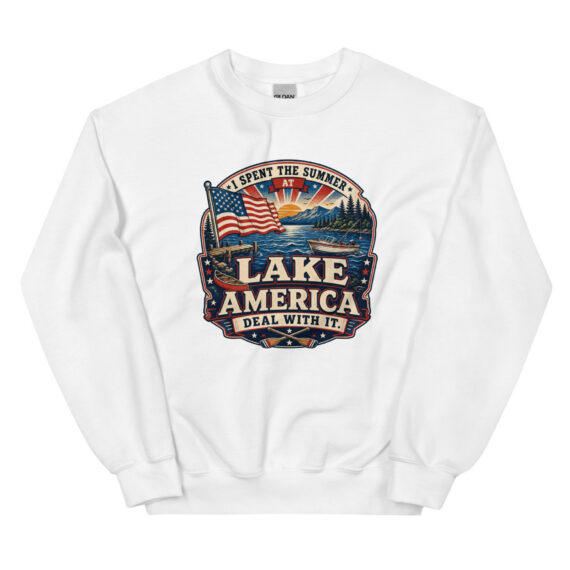 I Spent the Summer at Lake America - Sweatshirt